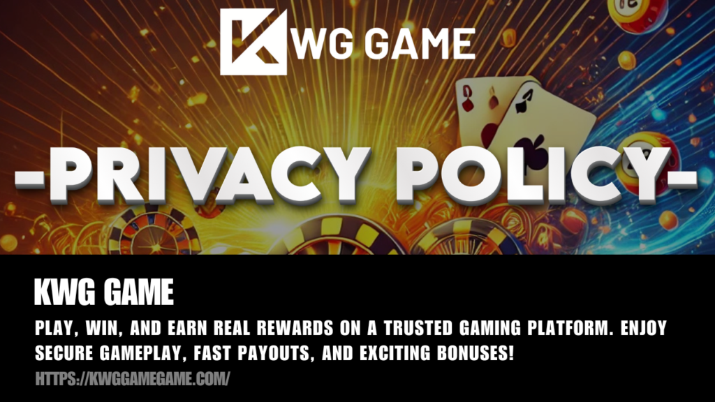 KWG Game - Privacy Policy